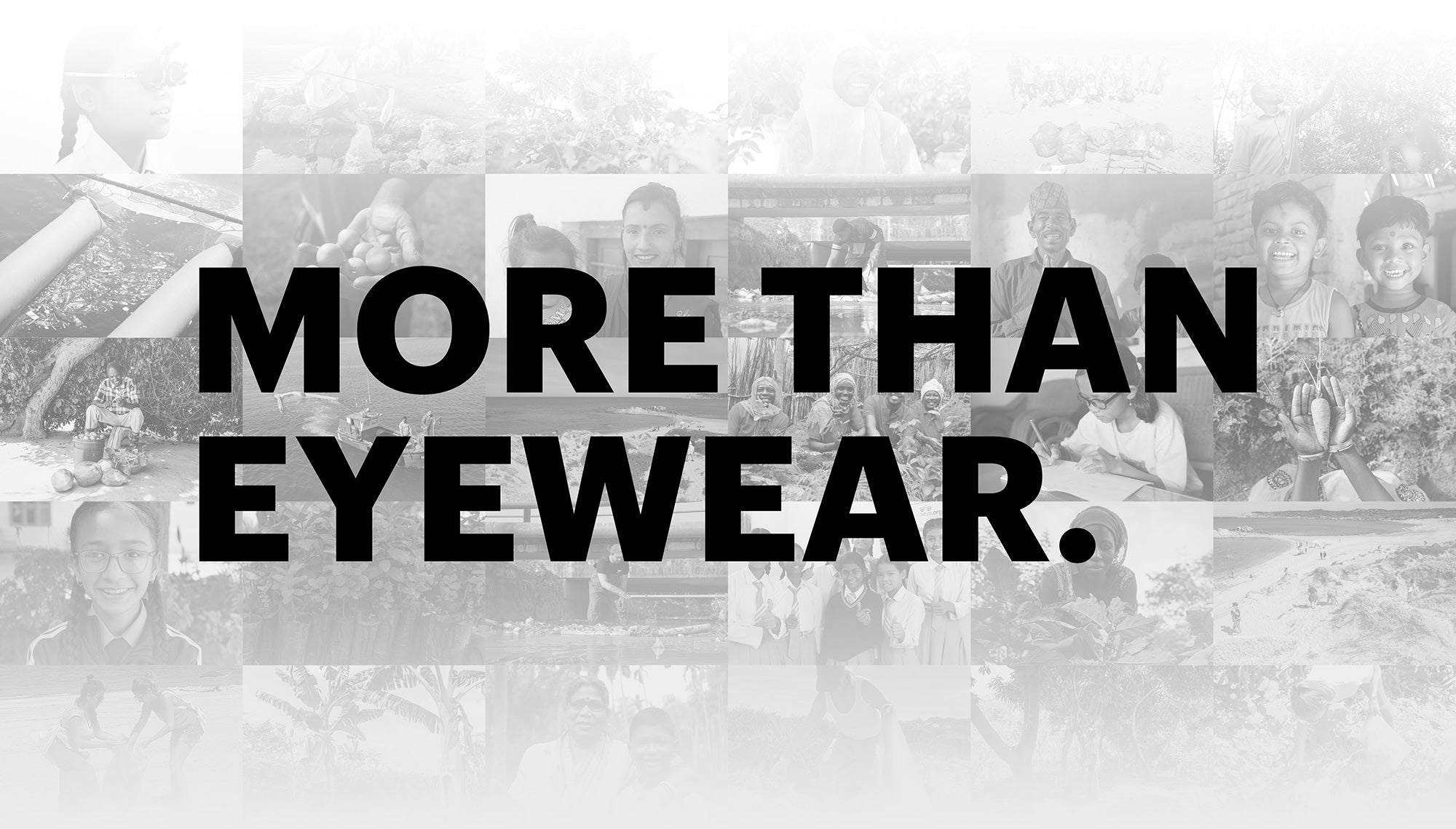 Black and white collage background with bold black headline ‘More than Eyewear’ overlaying the image.